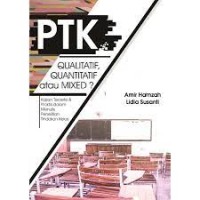 Image of PTK Qualitatif, Quantitatif atau Mixed ?